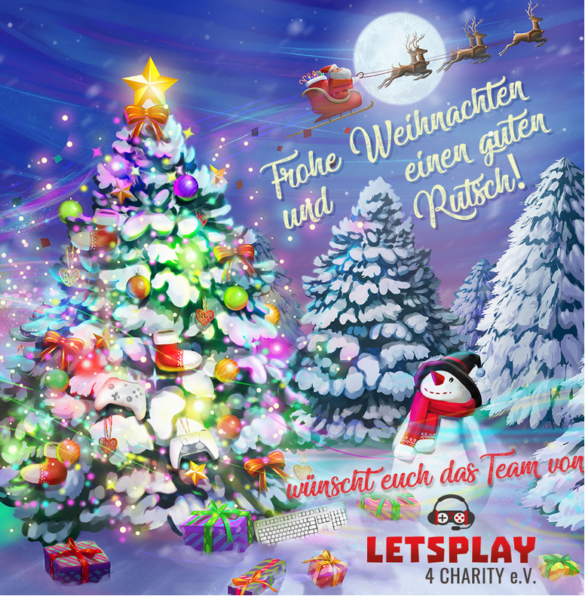 LP4C Frohe Weihnachten Jahresrückblick und Ankündigung des Weihnachts-Streams von Letsplay4Charity e. V.