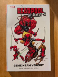 Deadpool Corps – Gemeinsam Vereint – Comic-Kritik